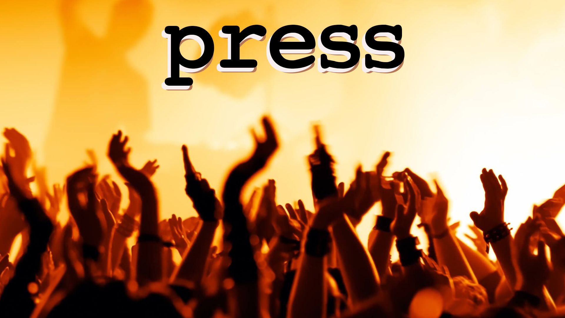 PRESS